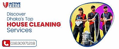 Discover Dhaka&#039;s Top House Cleaning Services | Active Force